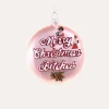 Cody Foster Pink Merry Christmas B*tches Ornament