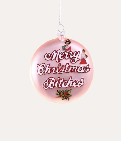 Cody Foster Pink Merry Christmas B*tches Ornament