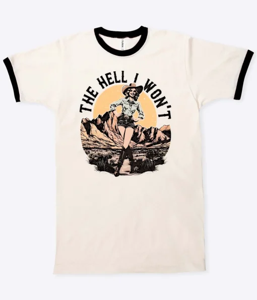 The Hell I Won't Black Collar Unisex Graphic Ringer Tee