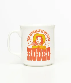 White This Actually Is My First Rodeo Mug