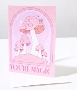 You're Magic Mushroom Card